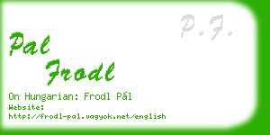 pal frodl business card